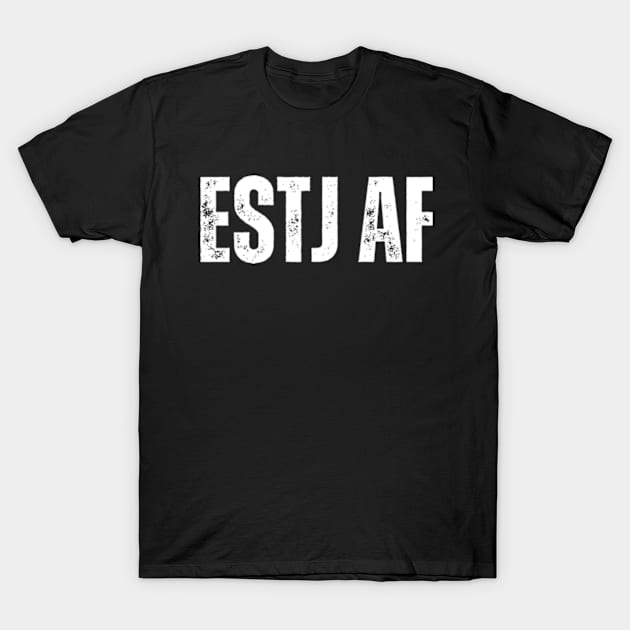 ESTJ AF T-Shirt by Arnsugr